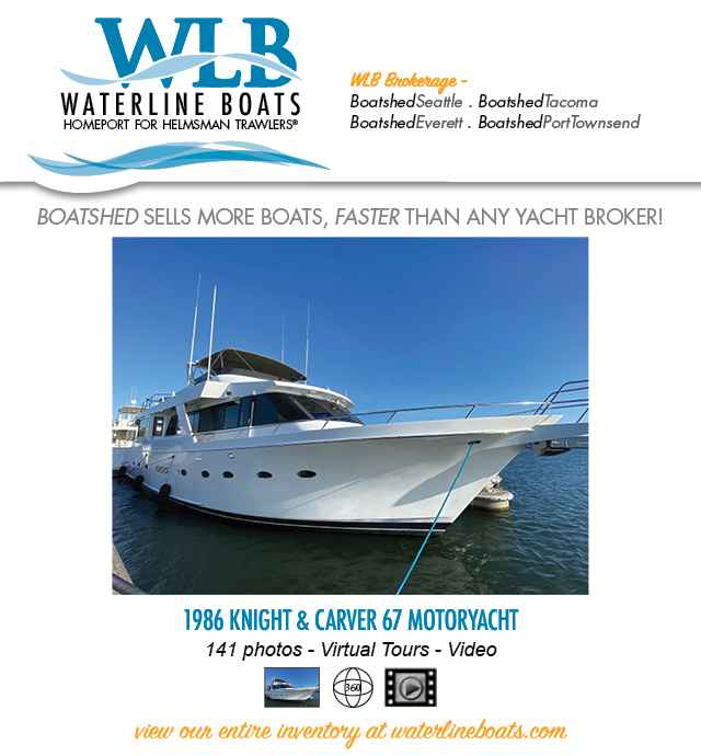Knight & Carver 67 Motoryacht Recently Listed by Waterline Boats / Boatshed Everett